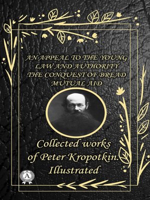 cover image of Collected works of Peter Kropotkin. illustrated